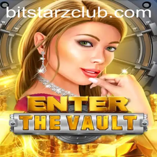 Exploring the Thrills of EntertheVault: A Journey with BitStarz