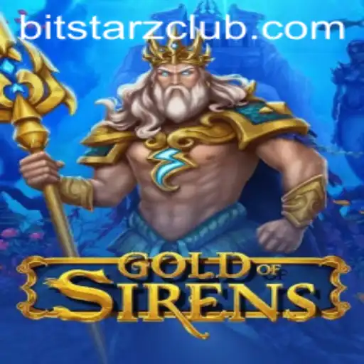 Exploring the Thrills of GoldofSirens: A New Adventure Awaits at BitStarz