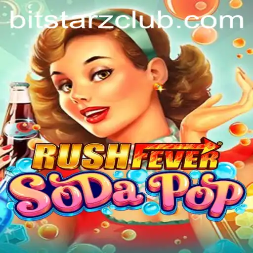 Exploring the Thrills of RushFeverSodaPop and Its Connection to BitStarz