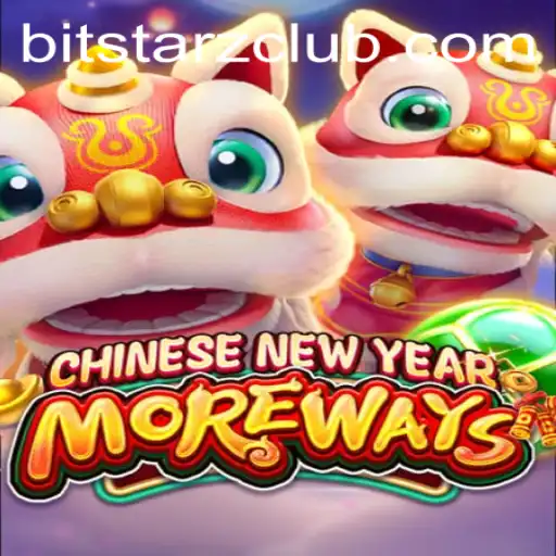 Discover the Thrilling World of CHINESENEWYEARMOREWAYS at BitStarz
