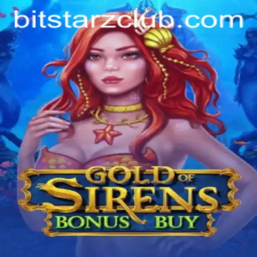 Exploring the Intriguing World of GoldofSirensBonusBuy at BitStarz