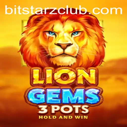 Dive Into the Exciting World of LionGems3pots at BitStarz