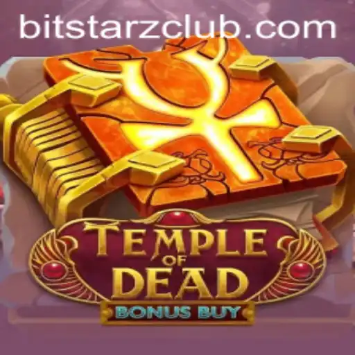 Unlocking Thrills in TempleofDeadBonusBuy: A Journey Into BitStarz's Latest Gaming Adventure